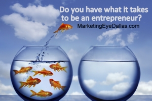 Do you have what it takes to be an entrepreneur?