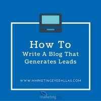 How To Write a Blog that Generates Leads